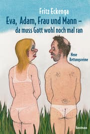 Cover von Eva, Adam, Frau und Mann - Da muss Gott wohl nochmal ran