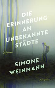Cover von Die Erinnerung an unbekannte Städte