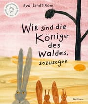 Cover von Wir sind die Könige des Waldes, sozusagen
