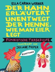 Cover von Der Hahn erläutert unentwegt der Henne, wie man Eier legt
