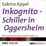 Cover von Inkognito - Schiller in Oggersheim