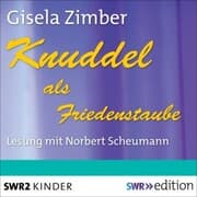 Cover von Knuddel als Friedenstaube