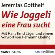 Cover von Wie Joggeli eine Frau sucht