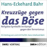 Cover von Kreuzzüge gegen das Böse - Religiöse Symbolik im Kampf gegen den Terrorismus