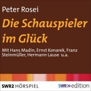 Cover von Die Schauspieler im Glück