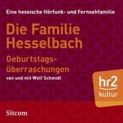 Cover von Die Familie Hesselbach: Geburtstagsüberraschungen