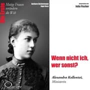 Cover von Wenn nicht ich, wer sonst? Die Ministerin Alexandra Kollontai