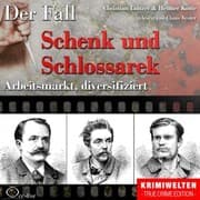 Cover von Arbeitsmarkt diversifiziert - Der Fall Schenk und Schlossarek