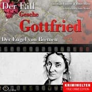 Cover von Der Engel von Bremen - Der Fall Gesche Gottfried