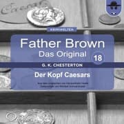 Cover von Father Brown 18 - Der Kopf Caesars (Das Original)