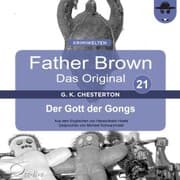 Cover von Father Brown 21 - Der Gott der Gongs (Das Original)