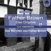 Cover von Father Brown 24 - Das Märchen von Father Brown (Das Original)