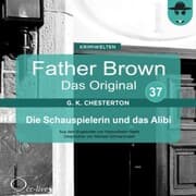 Cover von Father Brown 37 - Die Schauspielerin und das Alibi (Das Original)