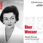 Cover von Erfinderinnen - Über Wasser (Marion Donovan und die Einwegwindel)