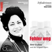 Cover von Erfinderinnen - Fehler weg (Bette Graham und das 'Liquid Paper')