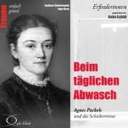 Cover von Erfinderinnen - Beim täglichen Abwasch (Agnes Pockels und die Schieberrinne)