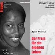 Cover von Politisch aktiv - Der Preis für ein eigenes Leben (Ayaan Hirsi Ali)