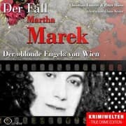 Cover von Truecrime - Der blonde Engel von Wien (Der Fall Martha Marek)