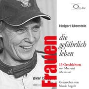 Cover von Frauen, die gefährlich leben