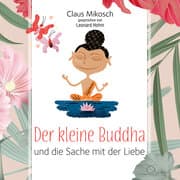 Cover von Der kleine Buddha und die Sache mit der Liebe