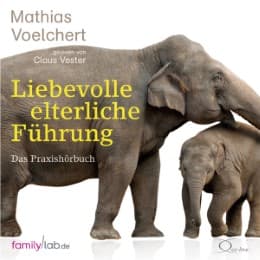 Cover von Liebevolle elterliche Führung