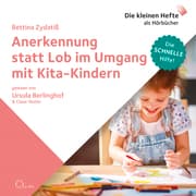 Cover von Anerkennung statt Lob im Umgang mit Kita-Kindern