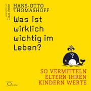 Cover von Was ist wirklich wichtig im Leben?