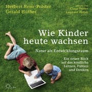 Cover von Wie Kinder heute wachsen