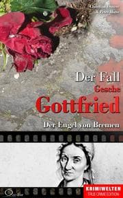 Cover von Der Fall Gesche Gottfried