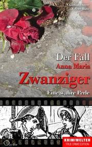 Cover von Der Fall Anna Maria Zwanziger