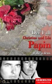Cover von Der Fall Christine und Léa Papin