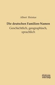 Cover von Die deutschen Familien-Namen