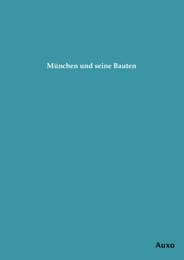 Cover von München und seine Bauten
