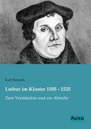 Cover von Luther im Kloster 1505 - 1525