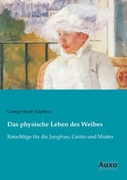 Cover von Das physische Leben des Weibes