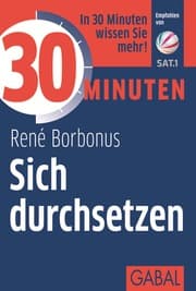 Cover von 30 Minuten Sich durchsetzen