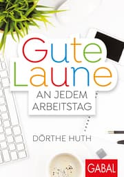 Cover von Gute Laune an jedem Arbeitstag