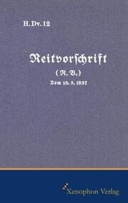 Cover von H. DV. 12 Reitvorschrift vom 18.08.1937