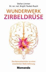 Cover von Wunderwerk Zirbeldrüse