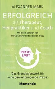 Cover von Erfolgreich als Therapeut, Heilpraktiker und Coach