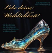 Cover von Lebe deine Weiblichkeit!