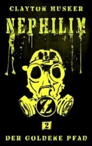 Cover von Nephilim, Band 2: Der Goldene Pfad