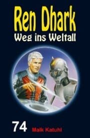 Cover von Ren Dhark - Weg ins Weltall 74: Malk Katuhl