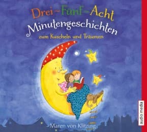 Cover von Drei-Fünf-Acht-Minutengeschichten zum Kuscheln und Träumen