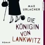 Cover von Die Königin von Lankwitz