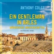 Cover von Ein Gentleman in Arles - Mörderische Machenschaften