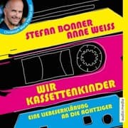 Cover von Wir Kassettenkinder. Eine Liebeserklärung an die Achtziger