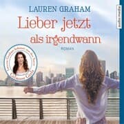 Cover von Lieber jetzt als irgendwann