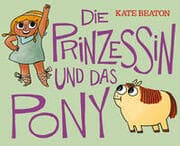 Cover von Die Prinzessin und das Pony