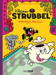 Cover von Kleiner Strubbel: Keine Angst, liebe Susi!